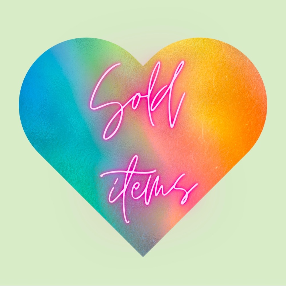 SOLD ITEMS BELOW!